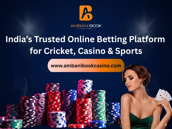Ambani Book – India’s Trusted Online Betting Platform for Cricket, Casino & Sports