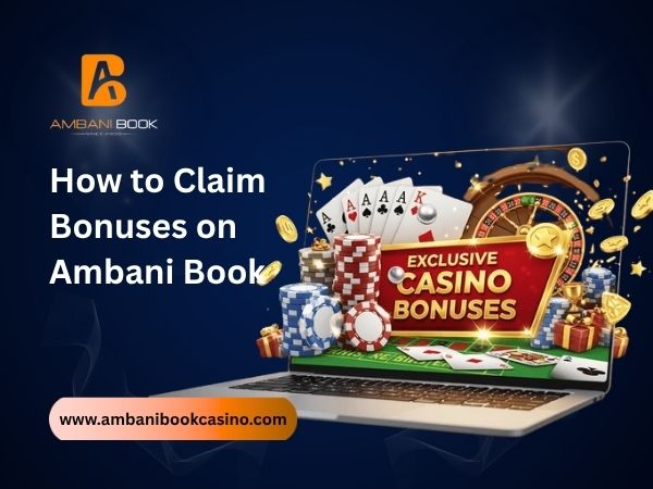 How to Claim Bonuses on Ambani Book